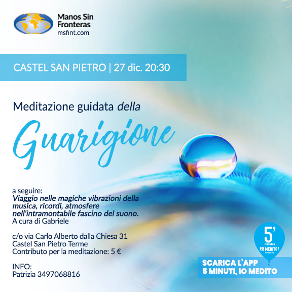 Castel S. Pietro T. (Bologna) MEDITAZIONE DELLA GUARIGIONE